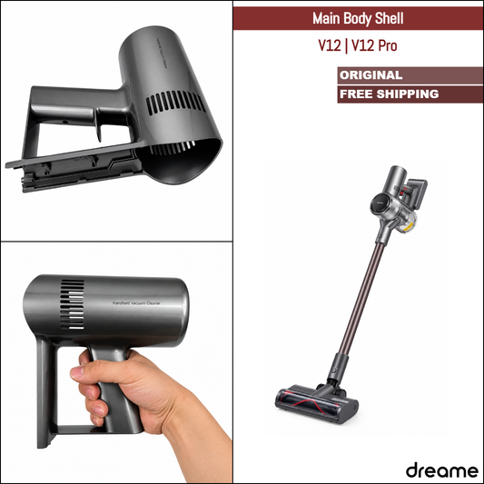 Dreame V12, V12 Pro | Original Spare Parts & Accessories: Main Body Shell
