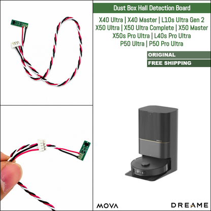 Dreame X40 Ultra, X40 Master, L10s Ultra Gen 2, X50 Ultra, X50 Ultra Complete, X50 Master, X50s Pro Ultra, L40s Pro Ultra, MOVA P50 Ultra, P50 Pro Ultra | Original Spare & Repair Parts: Dust Box Hall Detection Board