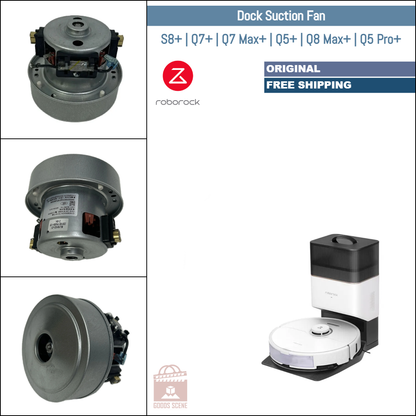 Roborock S8+, Q7+, Q7 Max+, Q5+, Q8 Max+, Q5 Pro+ | Original Spare & Repair Parts For Auto Dock: Fan Module & Motor, 220V