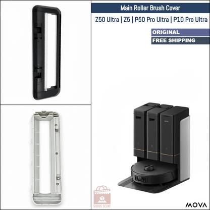 MOVA Z50 Ultra, Z5, P50 Pro Ultra, P10 Pro Ultra | Original Spare Parts & Accessories: Main Roller Brush Cover